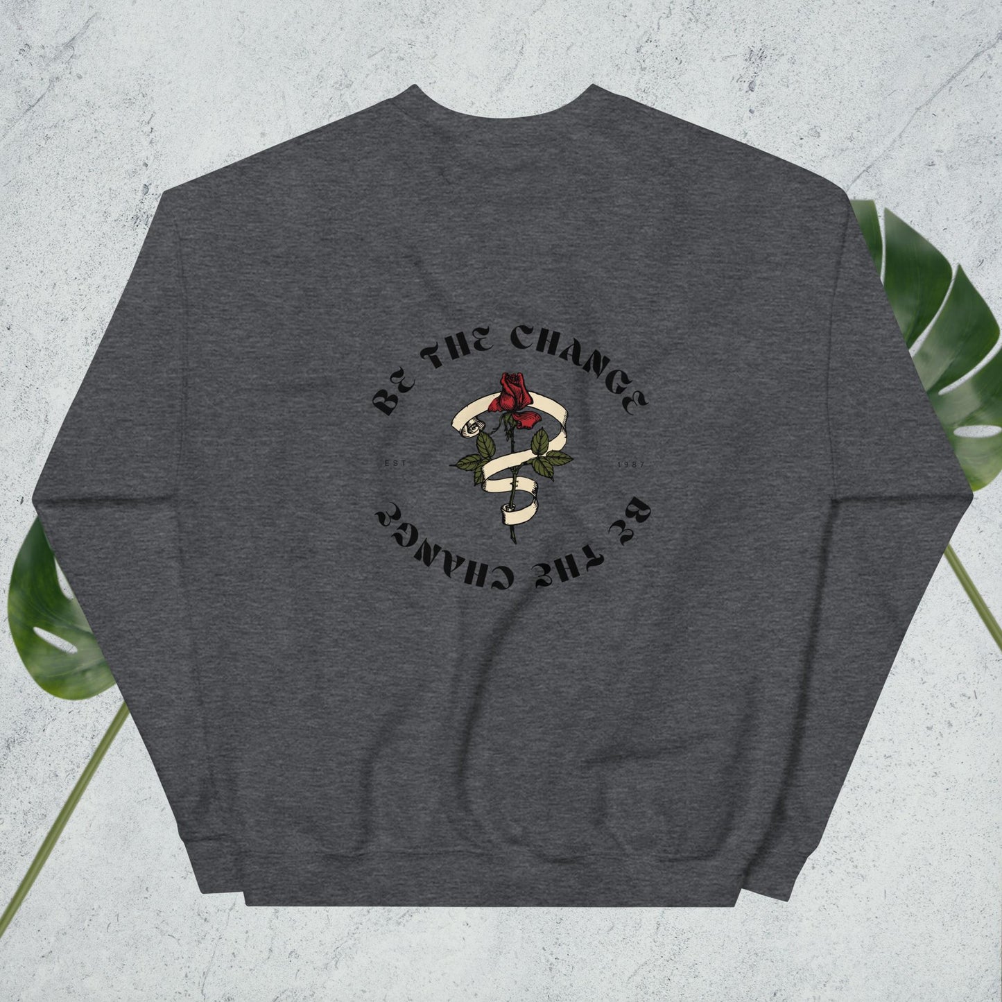Be The Change Crewneck - Unisex Sweatshirt