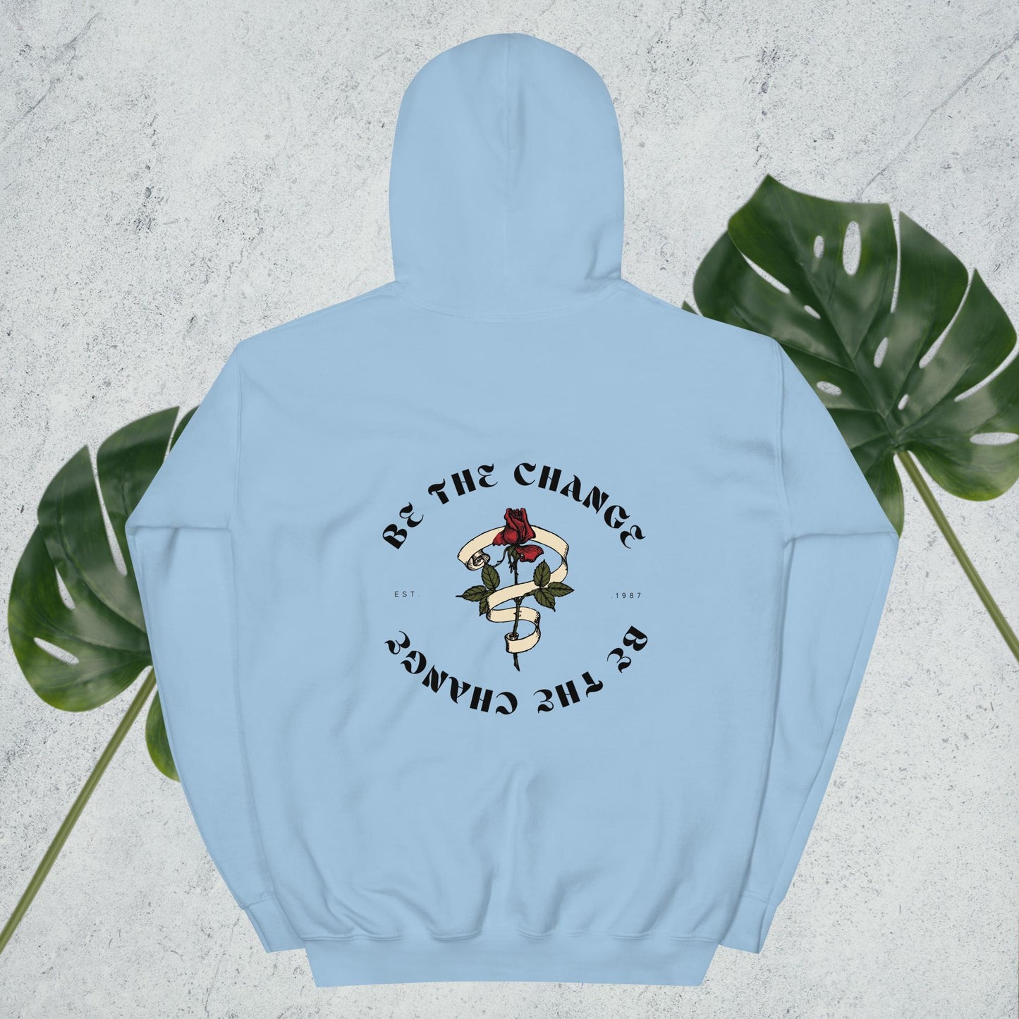 Be The Change - Unisex Hoodie